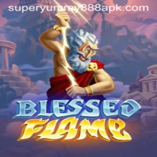 Exploring BlessedFlame: A New Gaming Experience with Super Yummy 888