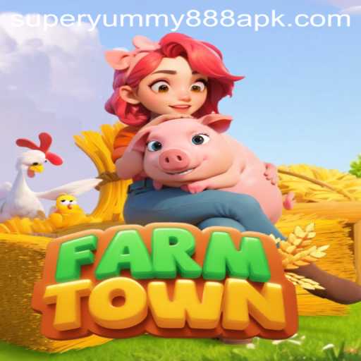 Exploring FarmTown: An In-Depth Look at the Charming Game of Farming and 'Super Yummy 888'