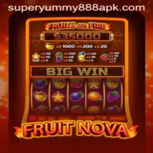 Exploring the Excitement of FruitNova: Super Yummy 888 Adventure