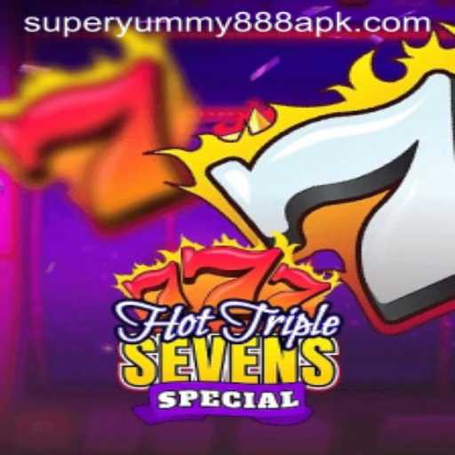 HotTripleSevensSpecial: Explore the Exciting World of Super Yummy 888